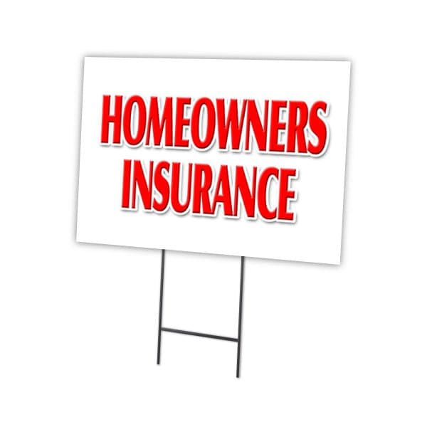 Signmission Homeowners Insurance Yard Sign & Stake outdoor plastic coroplast window, C-1216 Homeowners Insurance C-1216 Homeowners Insurance - main